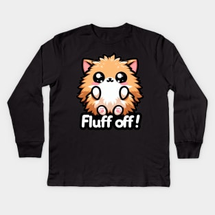 Fluff Off! Kids Long Sleeve T-Shirt